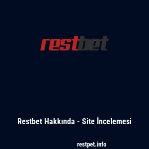 Restbet Hakkında - Site İncelemesi